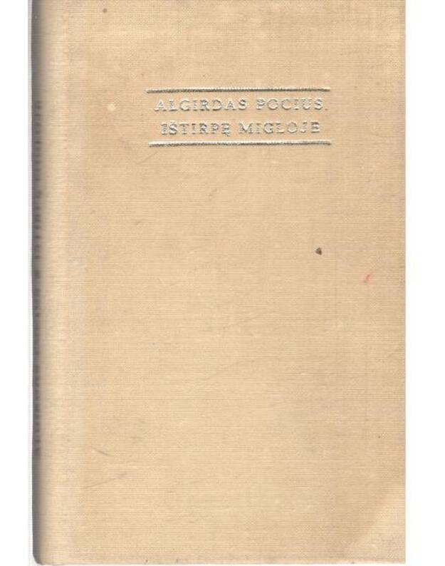 Ištirpę migloje. Apsakymai - Pocius Algirdas 