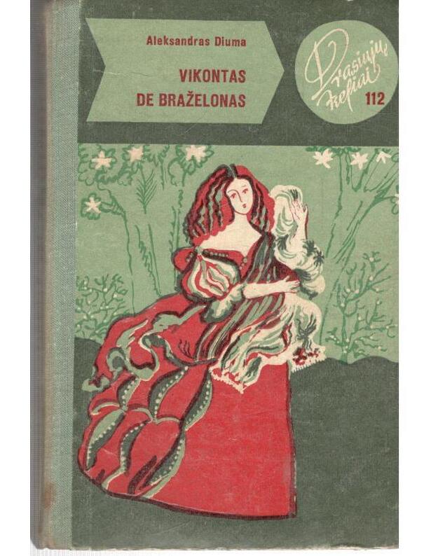 Vikontas de Braželonas, arba Dar po dešimties metų. T. II / DK 112 - Diuma Aleksandras