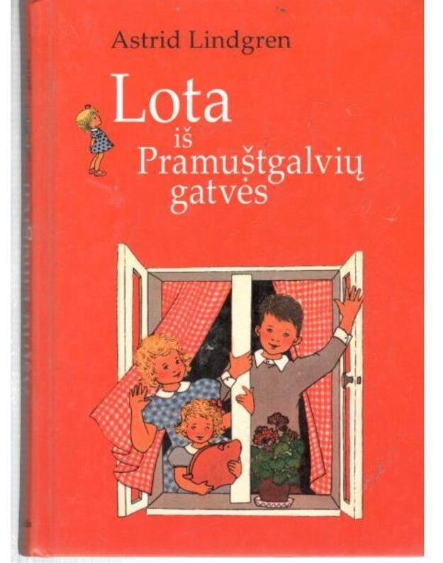 Lota iš pramuštgalvių gatvės - Lindgren Astrid 