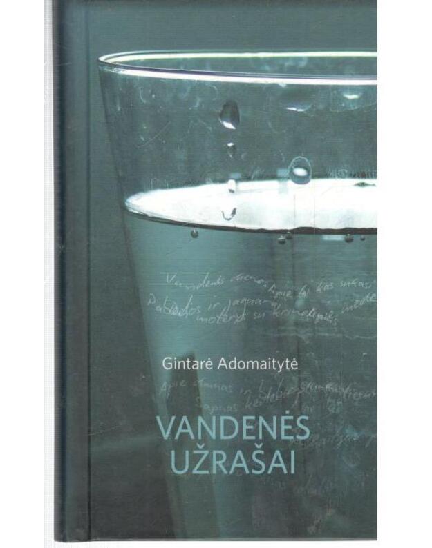 Vandenės užrašai - Adomaitytė Gintarė