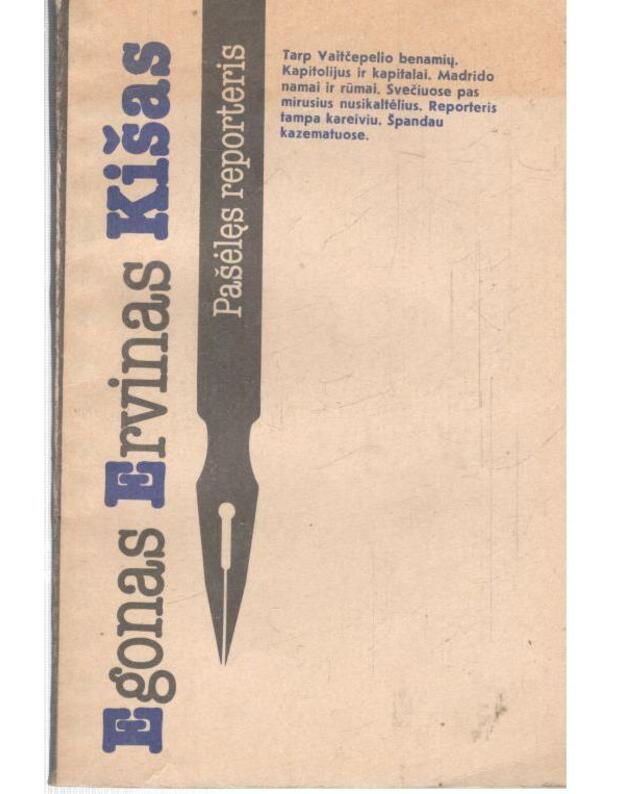 Pašėlęs reporteris - Kišas Egonas Ervinas 1885-1948