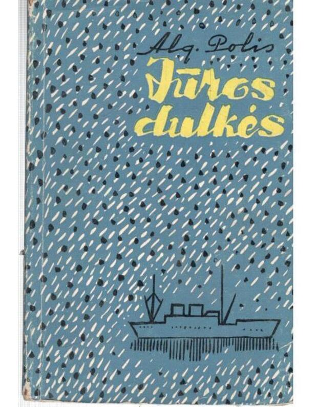 Jūros dulkės - Polis Alg. 