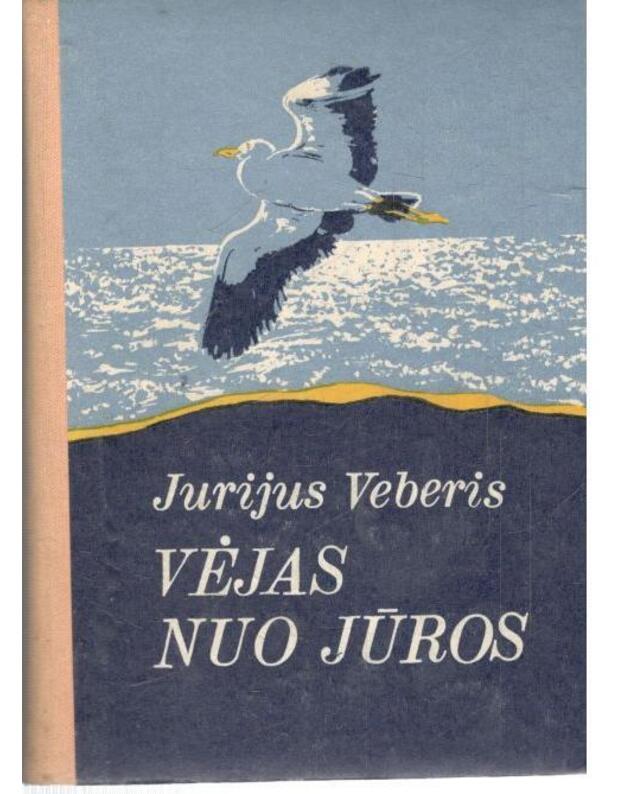 Vėjas nuo jūros / Kuršių Nerija - Veberis Jurijus 