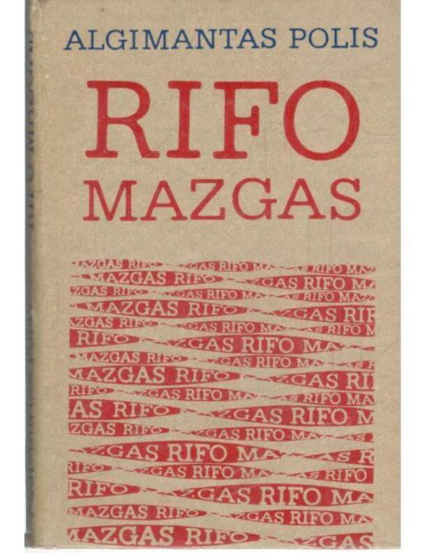 Rifo mazgas. Apsakymai - Polis Algimantas