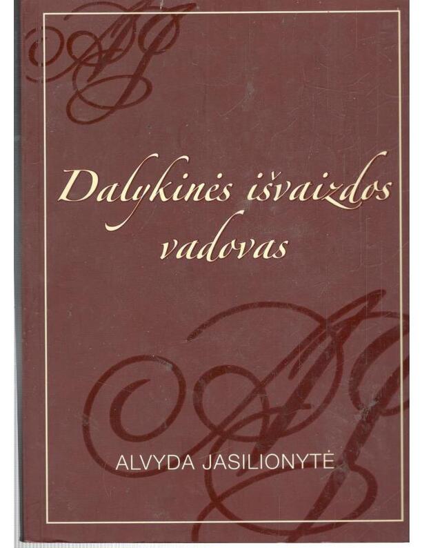 Dalykinės išvaizdos vadovas - Jasilionytė Alvyda 