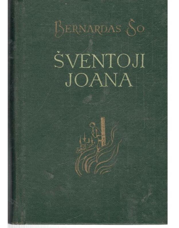 Šventoji Joana. Pjesės - Šo Bernardas 