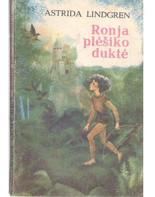 Ronja plėšiko duktė / 1985 - Astrida Lindgren