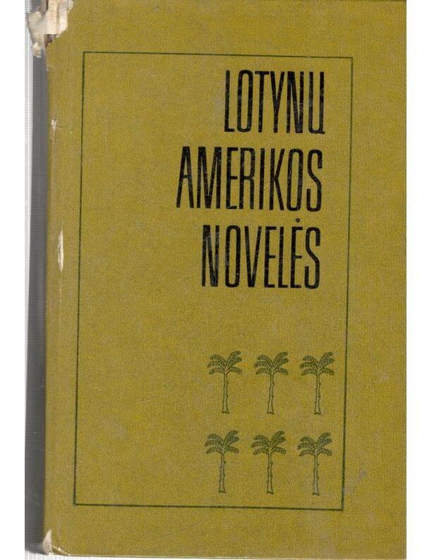Lotynų Amerikos novelės - sud. V. Petrauskas