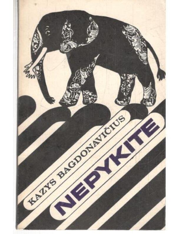 Nepykite. Humoreskos - Bagdonavičius Kazys 