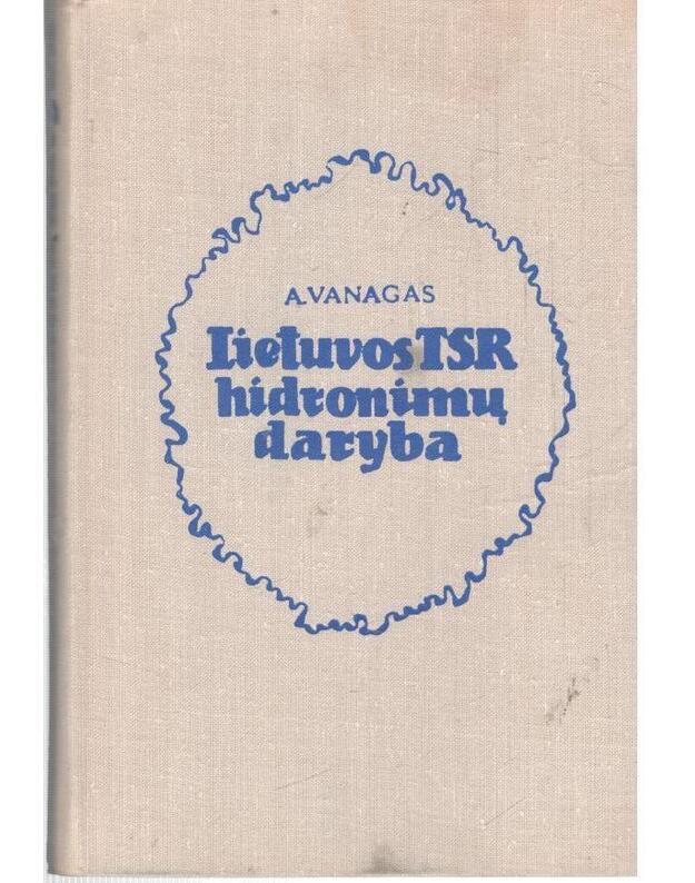 Lietuvos TSR hidronimų daryba - Vanagas A.