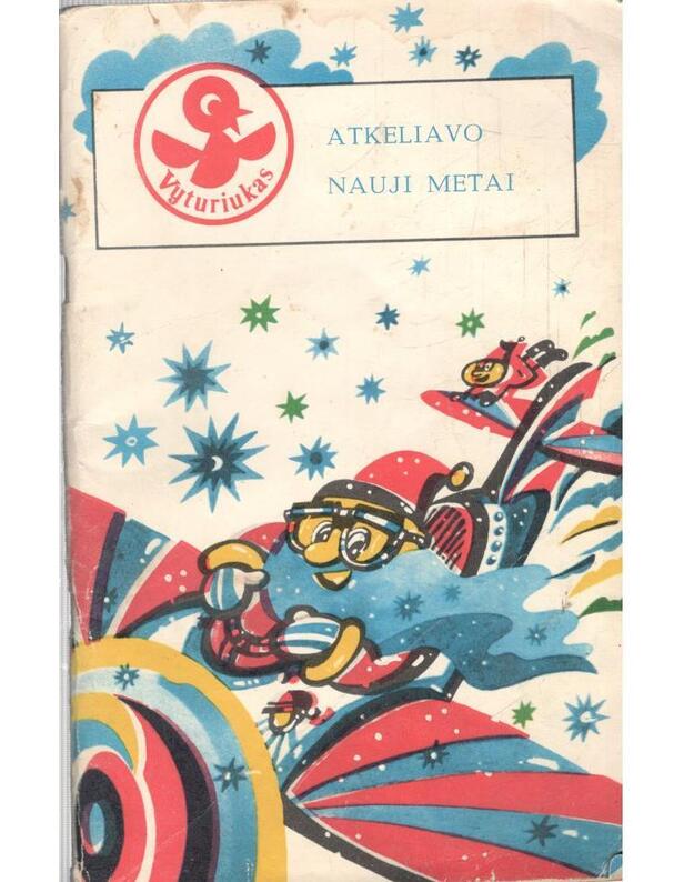 Atkeliavo nauji metai / Vyturiukas - Stanelis Vytautas