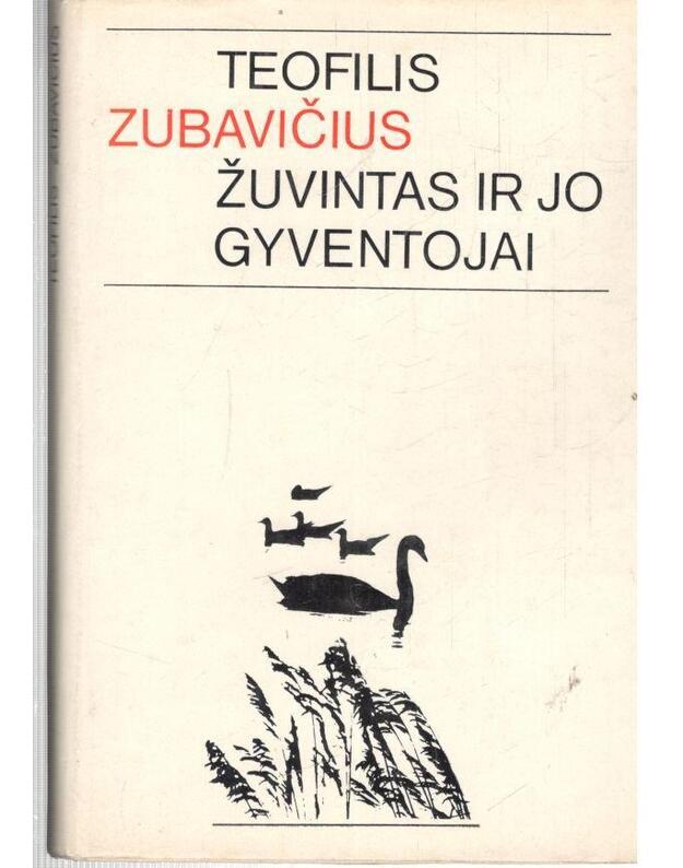 Žuvintas ir jo gyventojai - Zubavičius Teofilis / su AUTOGRAFU