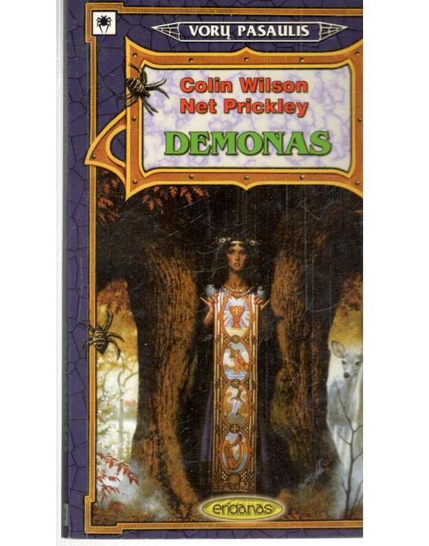Demonas / Vorų pasaulis 2 - Wilson Colin, Prickley Net