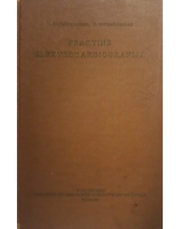 Praktinė elektrokardiografija - Januškevičius Z., Vitenšteinas G.