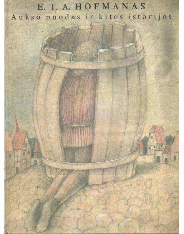 Aukso puodas ir kitos istorijos - Hofmanas E. T. A.
