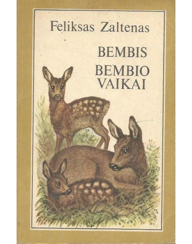Bembis. Bembio vaikai / 3-ias leidimas 1989 - Zaltenas Feliksas
