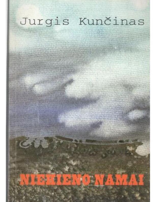 Niekieno namai - Kunčinas Jurgis