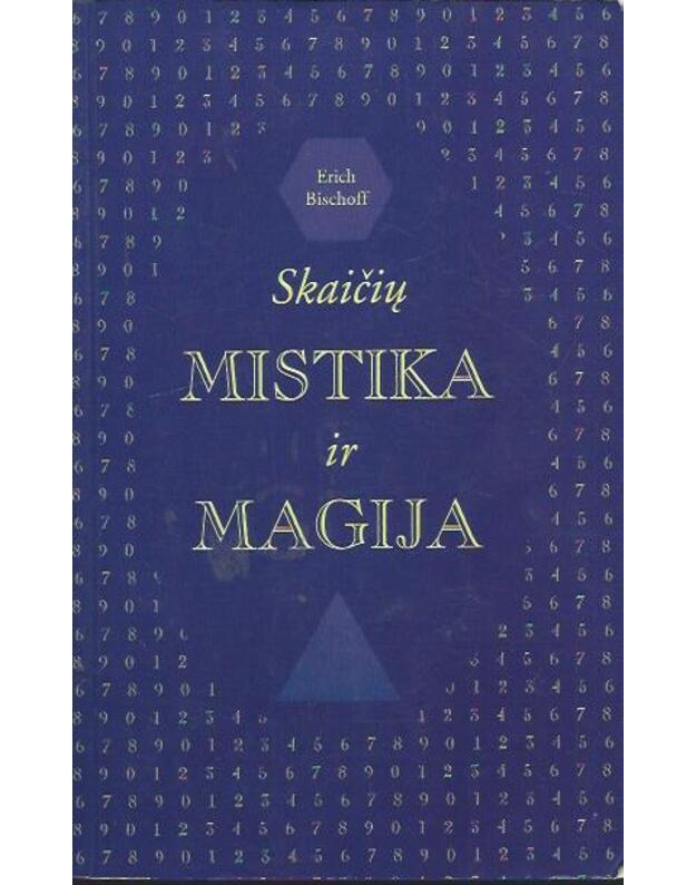 Skaičių mistika ir magija - Bischoff Erich