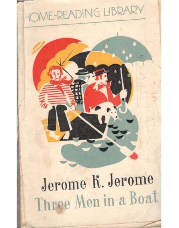 Three Men in a Boat - Jerome K. Jerome