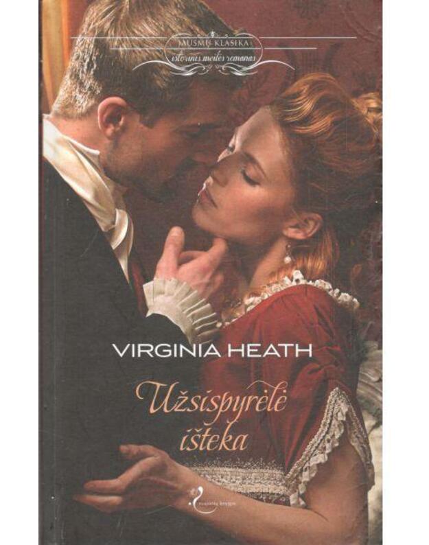 Užsispyrėlė išteka - Heath Virginia
