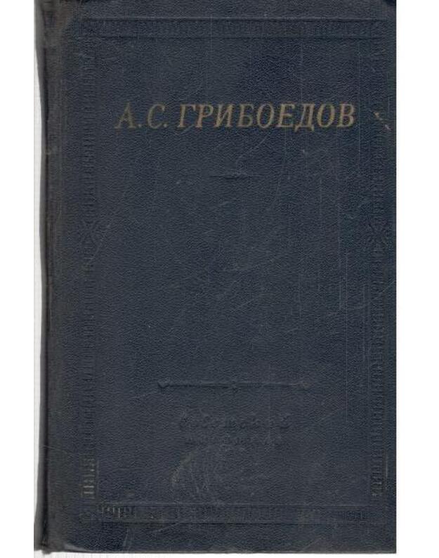 A. Gribojedov. Sočinenija v stichach / Biblioteka poeta 1967 - Gribojedov A. C
