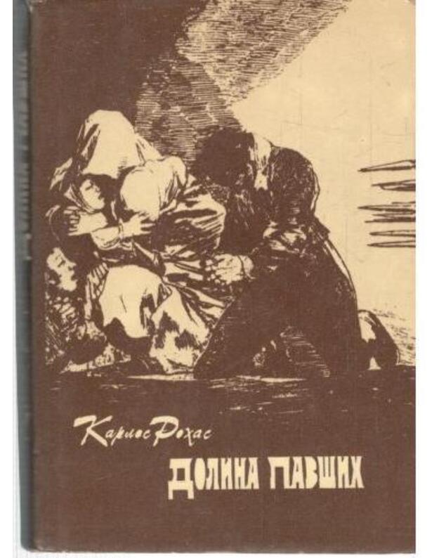 Dolina pavšich. Roman - Rochas Karlos / Rojas Carlos