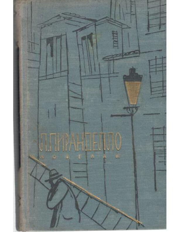 L. Pirandello. Novelly / 1958 - Pirandello Luidži / Pirandello Luigi