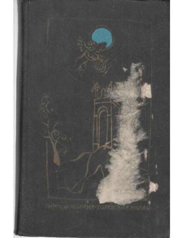 Toledskije villy - Tirso de Molina