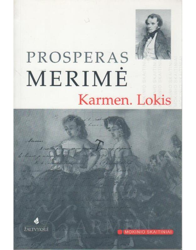 Karmen. Lokis / Mokinio skaitiniai 2004 - Merimė Prosperas