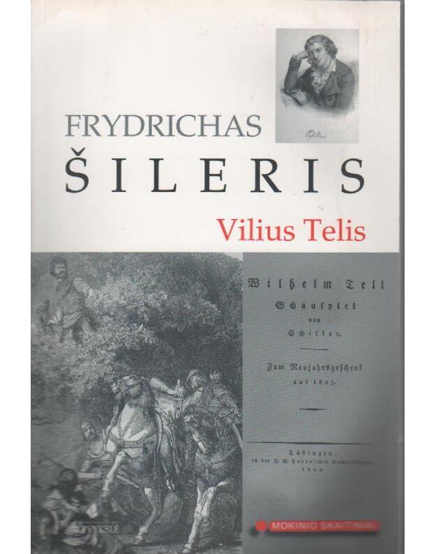 Vilius Telis - Šileris Frydrichas