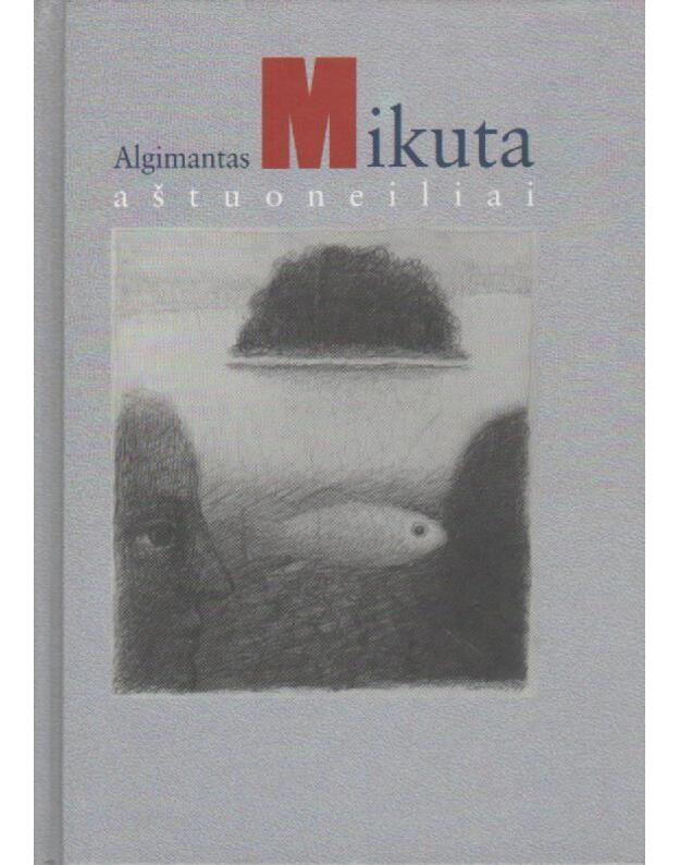 Aštuoneiliai - Mikuta Algimantas