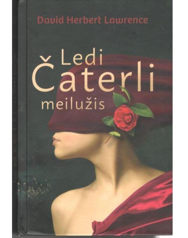 Ledi Čaterli meilužis / 2016 - Lorensas Deividas Herbertas / Lawrence David Herbert