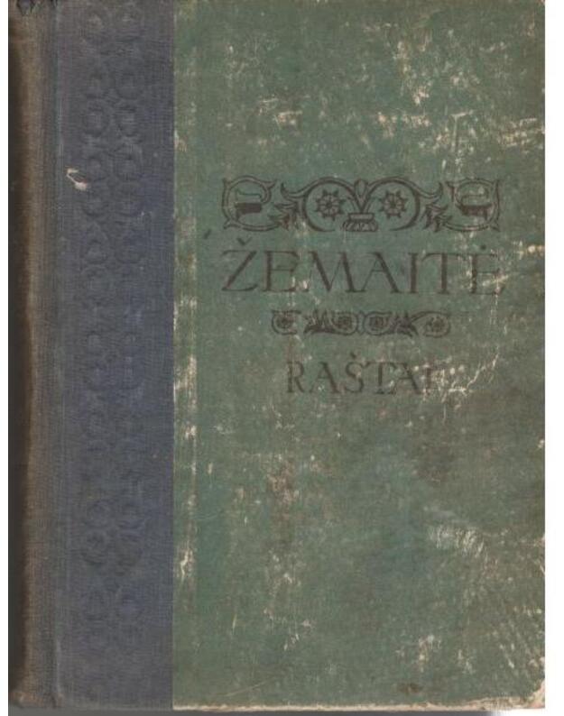 Žemaitė. Raštai, III tomas: Apsakymai / 1948 - Žemaitė