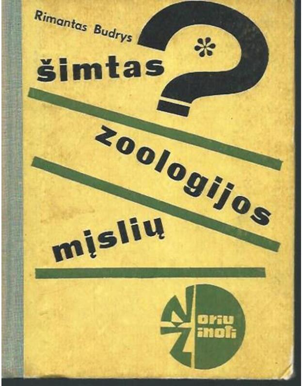 Šimtas zoologijos mįslių / NŽ - Budrys Rimantas