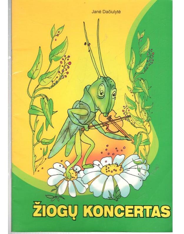 Žiogų koncertas - Dačiulytė Janė