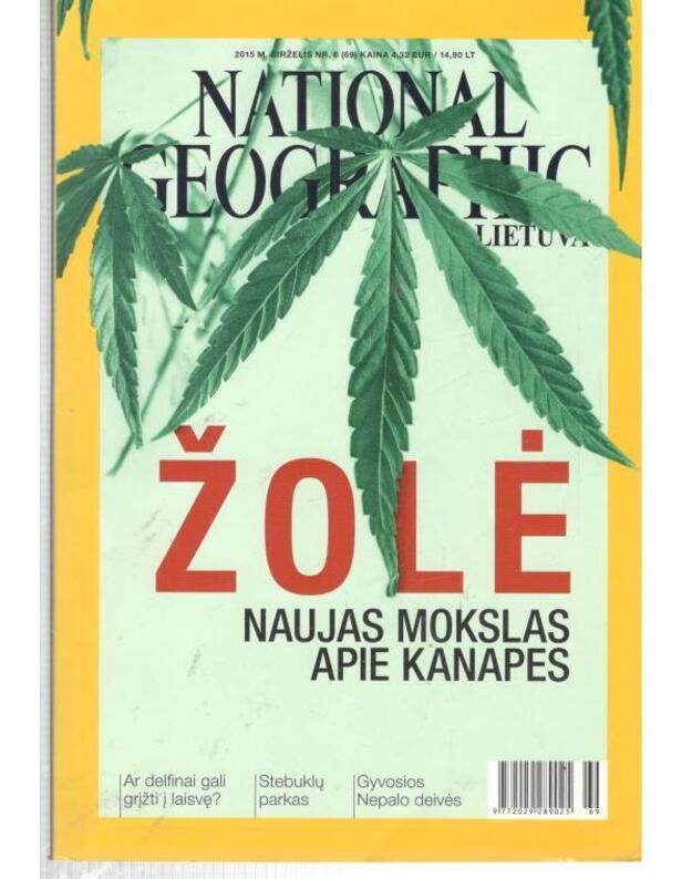 Žolė. Naujas mokslas apie kanapes / National Geographic. Lietuva 2015/6 (69) - Oficialus Nacionalinės geografijos draugijos leidinys