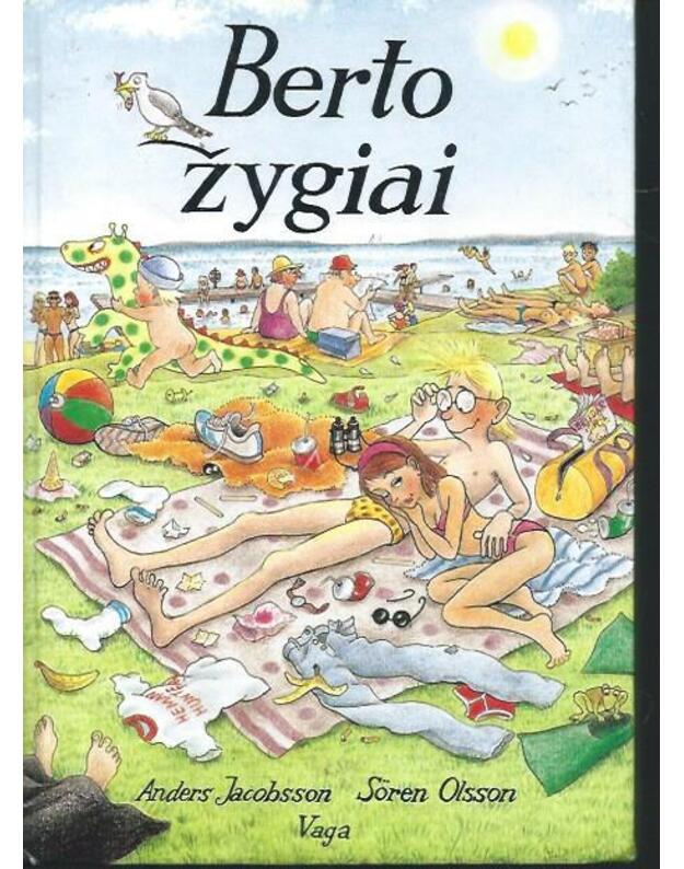 Berto žygiai. Apysaka - Jacobsson Anders, Olsson Soeren