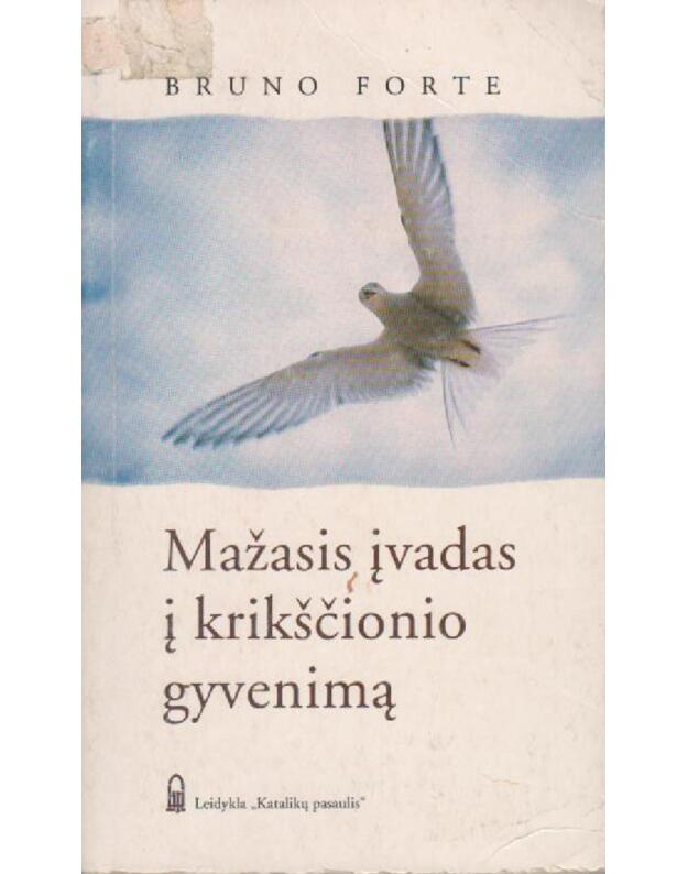 Mažasis įvadas į krikščionio gyvenimą - Forte Bruno