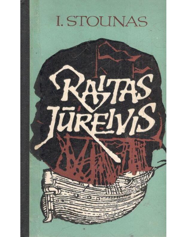 Raitas jūreivis. Džeko Londono biografija - Stounas Irvingas