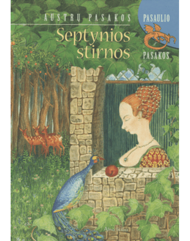 Septynios stirnos. Austrų pasakos / Pasaulio pasakos - sud. Haiding Karl