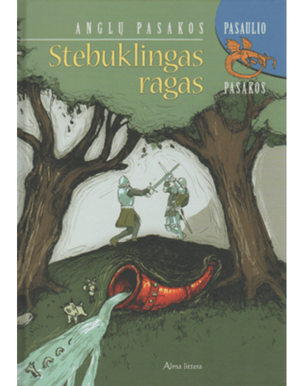Stebuklingas ragas. Anglų pasakos / Pasaulio pasakos - Autorių kolektyvas