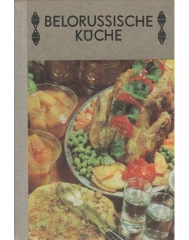 Belorussische kuche - Autorių kolektyvas