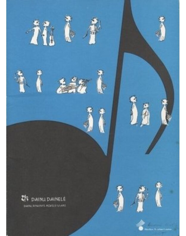 Dainų dainelė. Dainų rinkinys moksleiviams - Sudarė Maironytė Austė