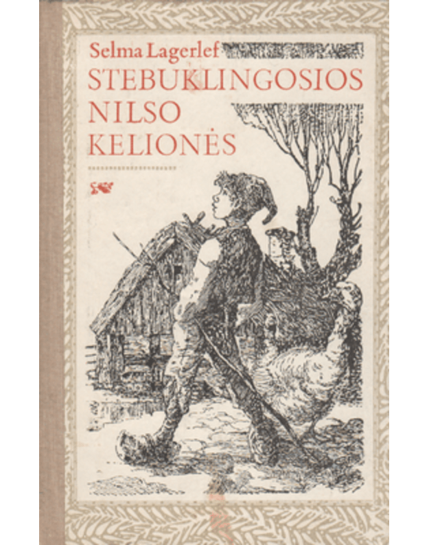 Stebuklingosios Nilso kelionės. Apysaka - Lagerlef Selma