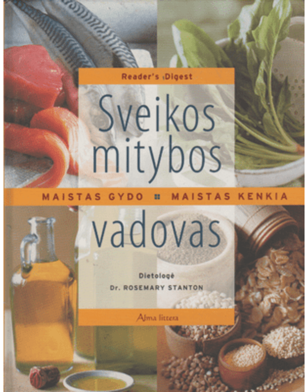 Sveikos mitybos vadovas - Stanton Rosemary