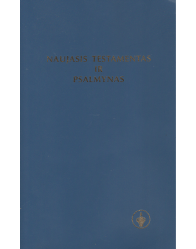 Naujasis testamentas ir psalmynas / 2003 - 