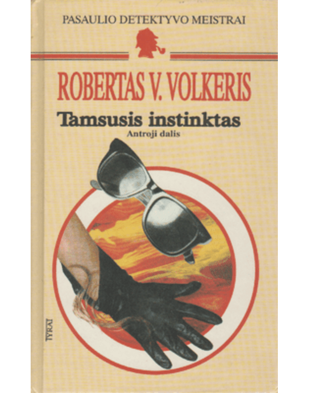 Tamsusis instinktas - Volkeris Robertas V.