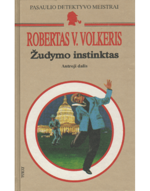 Žudymo instinktas antroji dalis - Volkeris Robertas V.