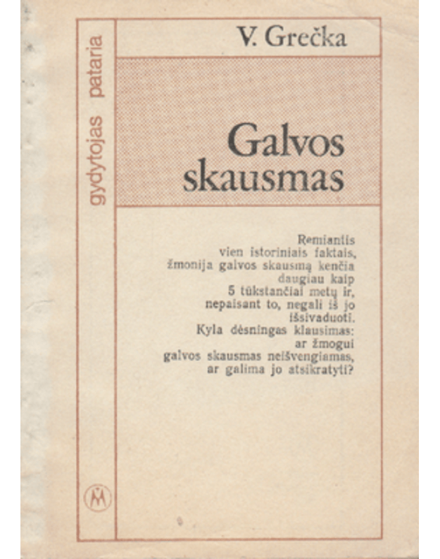 Galvos skausmas - Grečka Vladislavas