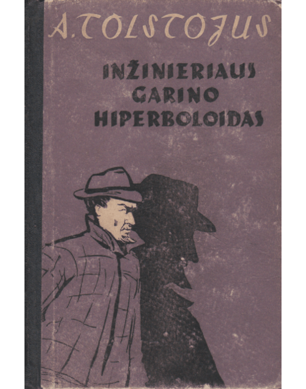 Inžinieriaus Garino hiperboloidas / Nuotykių biblioteka - Tolstojus Aleksejus